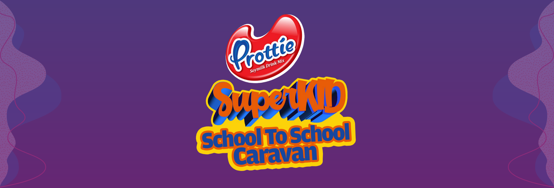 Prottie SuperKID School to School Caravan What's New Banner