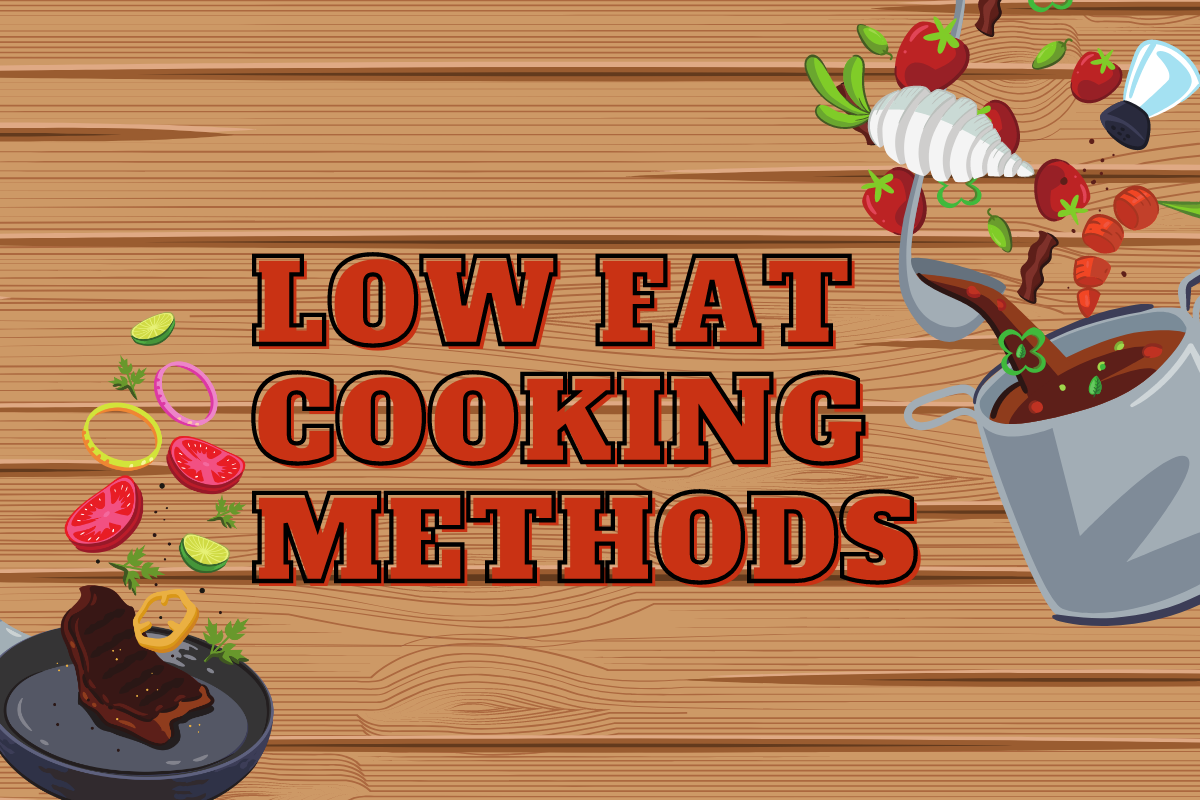 LOW FAT COOKING METHODS FEATURED PHOTO